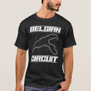 Belgian Circuit Formula Ones Fan Racing Car Race T T-Shirt