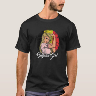Belgian Flag Belgium Belgian Girl   T-Shirt