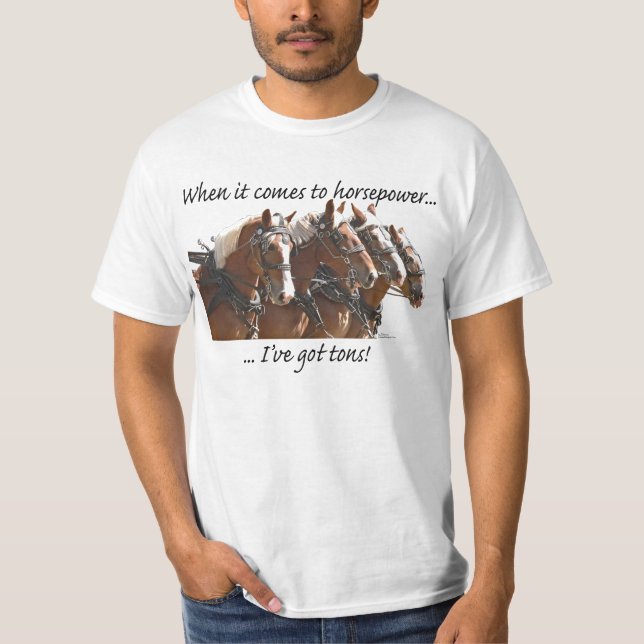 Belgian Horse Power T-Shirt (Front)