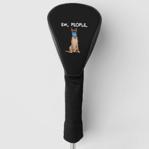 Belgian Malinoi Ew People Dog Wearing Face Mask Golf Head Cover