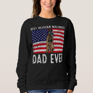 Belgian Malinois Dad Usa American Flag Belgian Mal Sweatshirt