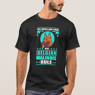 Belgian Malinois Dog Dog Owner Malinois 1 T-Shirt