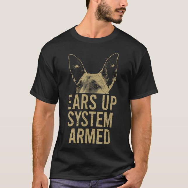 Belgian Malinois Ears Up System Armed Maligator Mo T-Shirt (Front)