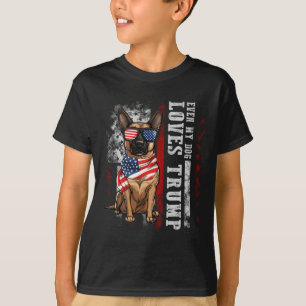 Belgian Malinois Even My Dog Loves Trump Funny  T-Shirt