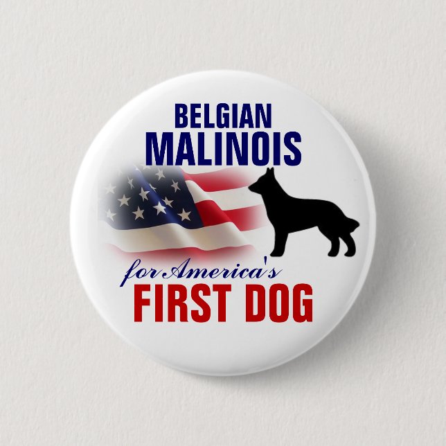 Belgian Malinois for First Dog 6 Cm Round Badge (Front)