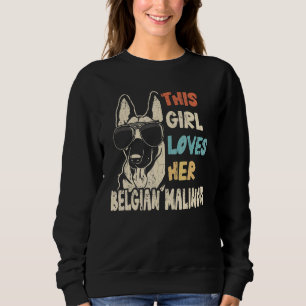 Belgian Malinois Girl Cool Vintage Retro For Dog M Sweatshirt