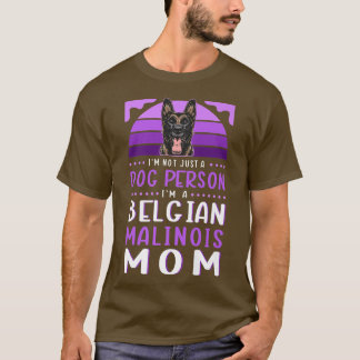 Belgian Malinois Mum Dog Owner Malinois T-Shirt