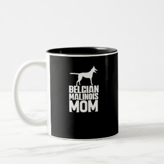 Belgian Malinois Mum White Text Two-Tone Coffee Mug