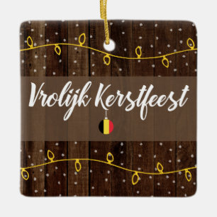 Belgian Merry Christmas, Vrolijk Kerstfeest Rustic Ceramic Ornament
