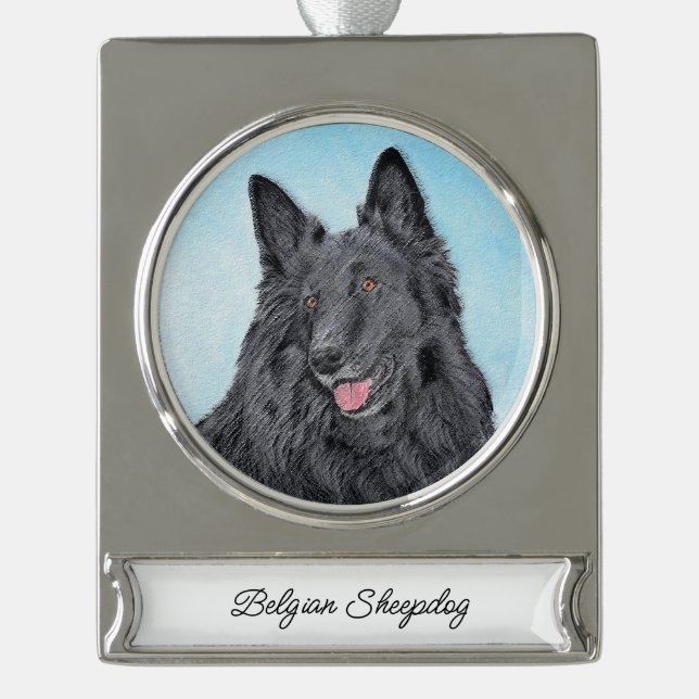 Belgian Sheepdog Painting - Cute Original Dog Art Silver Plated Banner Ornament (Front)