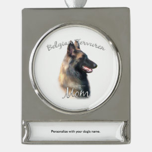 Belgian Tervuren Mum 2 Silver Plated Banner Ornament