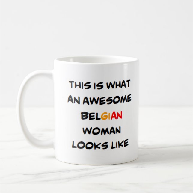 belgian woman, awesome coffee mug (Left)