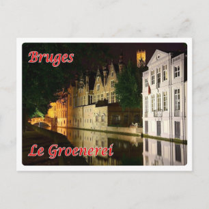 Belgium - Bruges - Le Groenerei by Night - Postcard