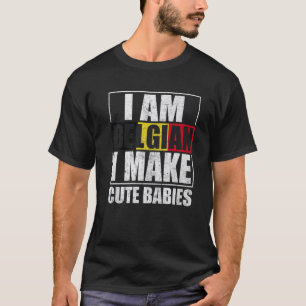 Belgium Flag Proud Belgians Men & Women T-Shirt