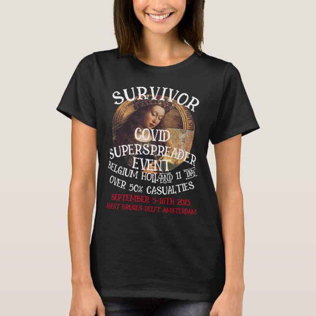 BELGIUM HOLLAND AMSTERDAM SUPERSPREADER EVENT T-Shirt (Front)