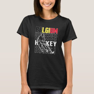 Belgium Ice Hockey Fans Proud Belgian Hockey Team  T-Shirt