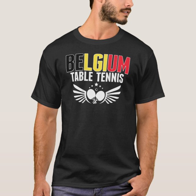 Belgium Ping Pong   Belgian Table Tennis Team Supp T-Shirt (Front)
