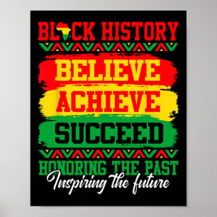 Believe Achieve Succeed Black History Month Black Poster