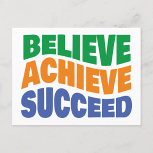 Believe Achieve Succeed Motivational Goal Setting Postcard