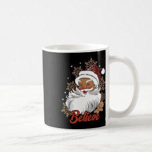 Believe Afro Santa African American Christmas Blac Coffee Mug