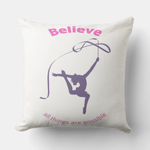 Believe All Things Are Possible Rhythmic Gymnastic Cushion