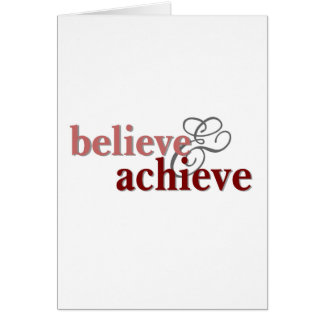 Believe and Achieve
