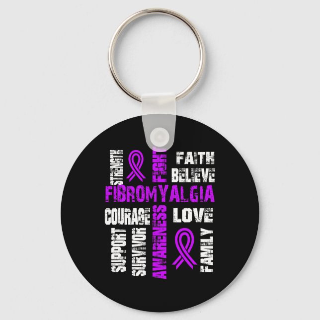 Believe And Fight Fibromyalgia  Key Ring (Front)