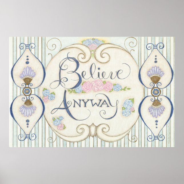Believe Anyway Poster (Front)