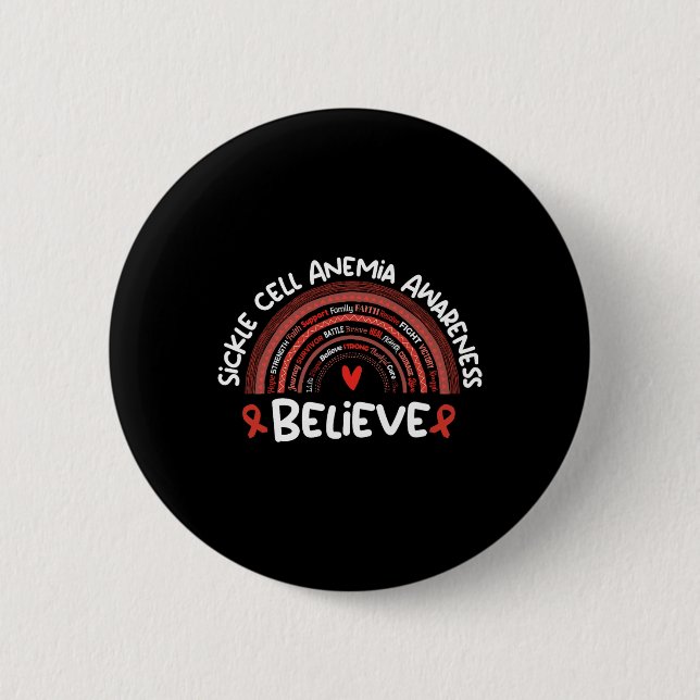Believe Awareness Month Shirt Sickle Cell Anaemia  6 Cm Round Badge (Front)