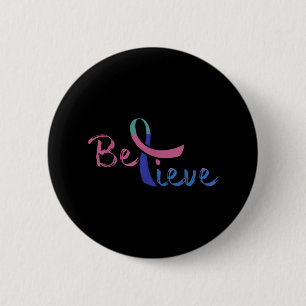 Believe Awareness Ribbon Suicide Prevention & 6 Cm Round Badge