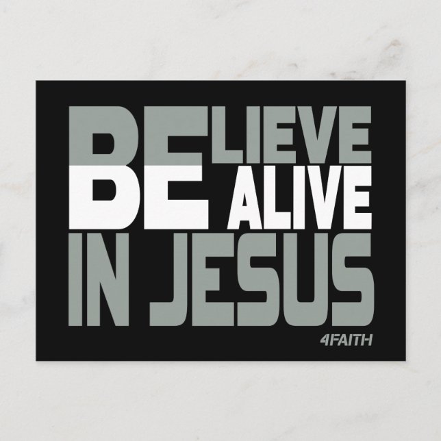 Believe, be Alive in Jesus, Christian  Postcard (Front)
