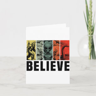 Believe Bigfoot Alien Loch Ness Monster Funny Retr Card