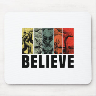 Believe Bigfoot Alien Loch Ness Monster Funny Retr Mouse Mat
