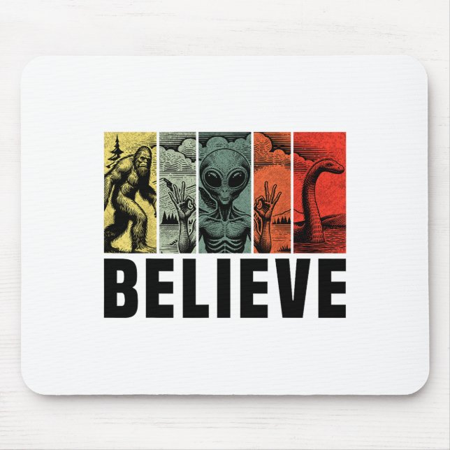 Believe Bigfoot Alien Loch Ness Monster Funny Retr Mouse Mat (Front)
