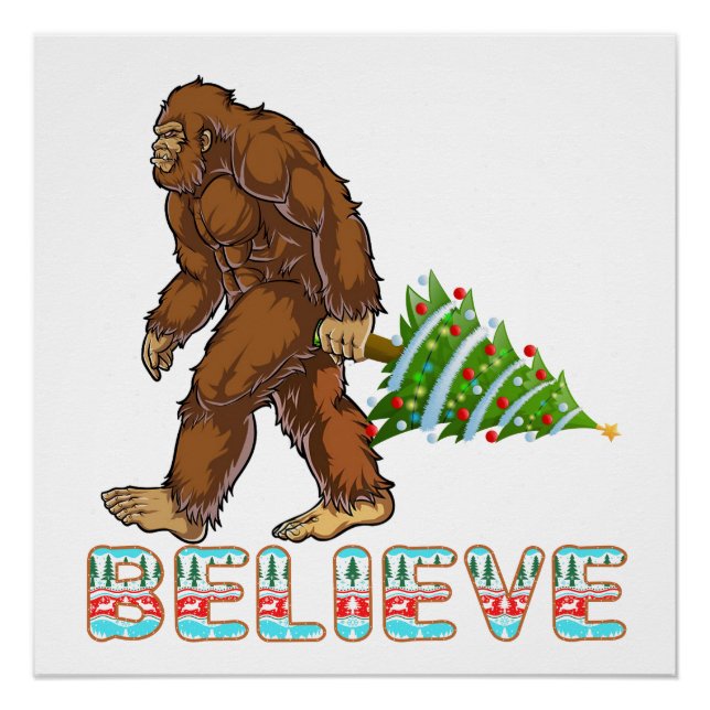 Believe Bigfoot Shirt | Bigfoot Christmas Gift  Poster (Front)