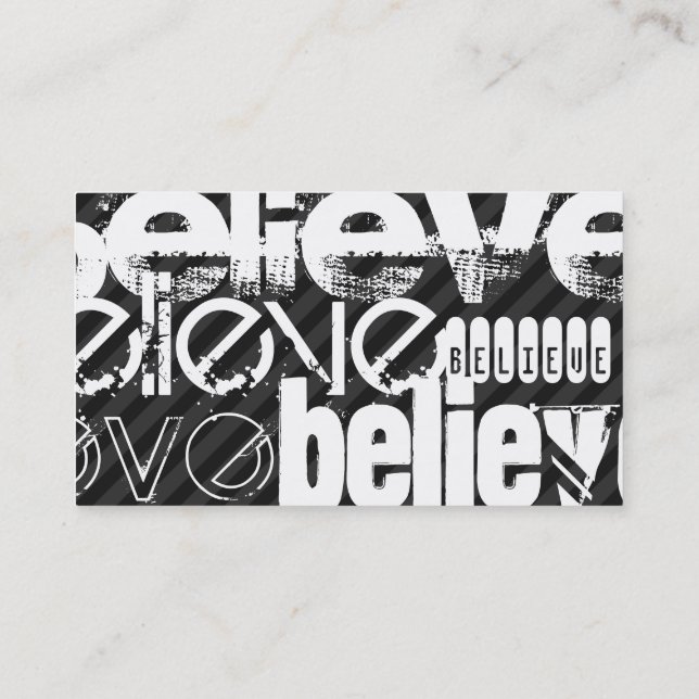 Believe; Black & Dark Grey Stripes Business Card (Back)