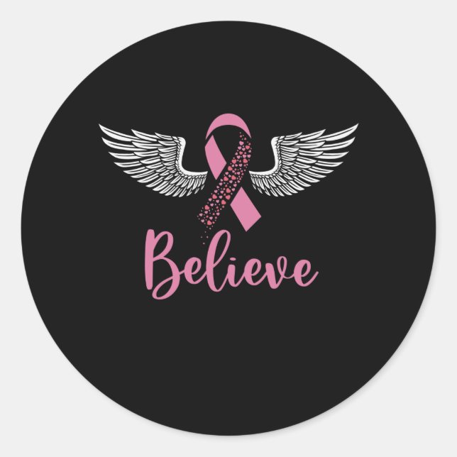 Believe Breast Cancer Support Pink Ribbon Gift  Classic Round Sticker (Front)