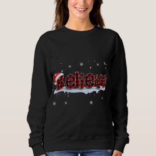 Believe Buffalo Plaid Santa Snowflake Christmas Sweatshirt