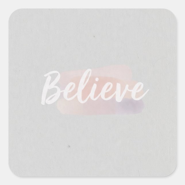 Believe calligraphic text  square sticker (Front)