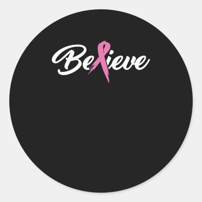Believe Cancer Survivors and Cancer Awareness Gift Classic Round Sticker (Front)