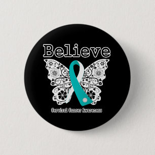 Believe - Cervical Cancer Butterfly 6 Cm Round Badge