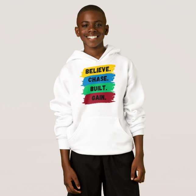 Believe, Chase, Built, Gain motivational slogan (Front Full)