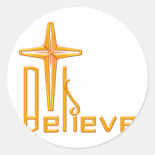 Believe Christian Classic Round Sticker