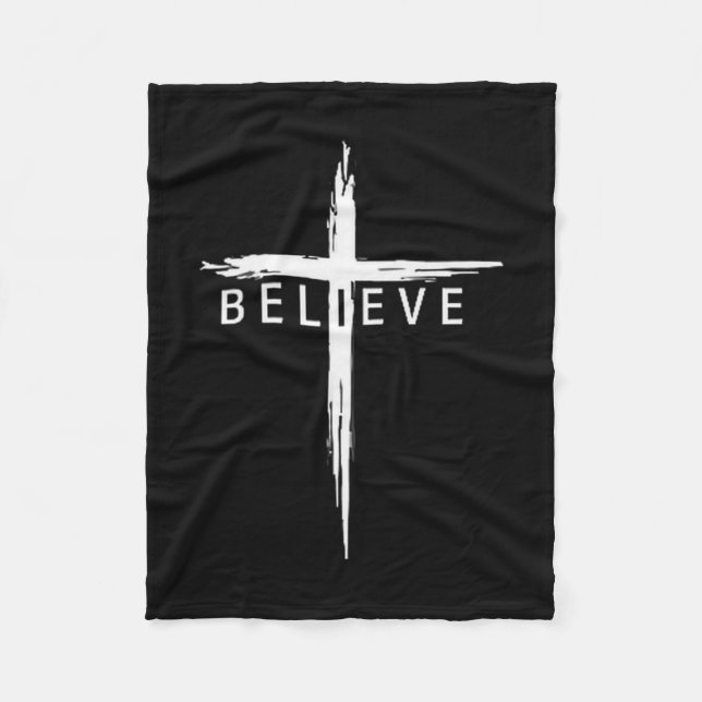 Believe Christian Cross Jesus Christ Christians Me Fleece Blanket (Front)