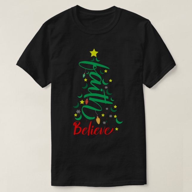 Believe Christian Faith Jesus Religious Christmas  T-Shirt (Design Front)