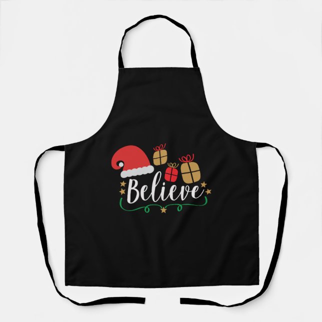 Believe - Christmas Believe, Santa Hat, Santa Apron (Front)