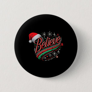 Believe Christmas Festive Holiday Design 6 Cm Round Badge
