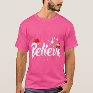 Believe Christmas - Jesus Christmas T-Shirt