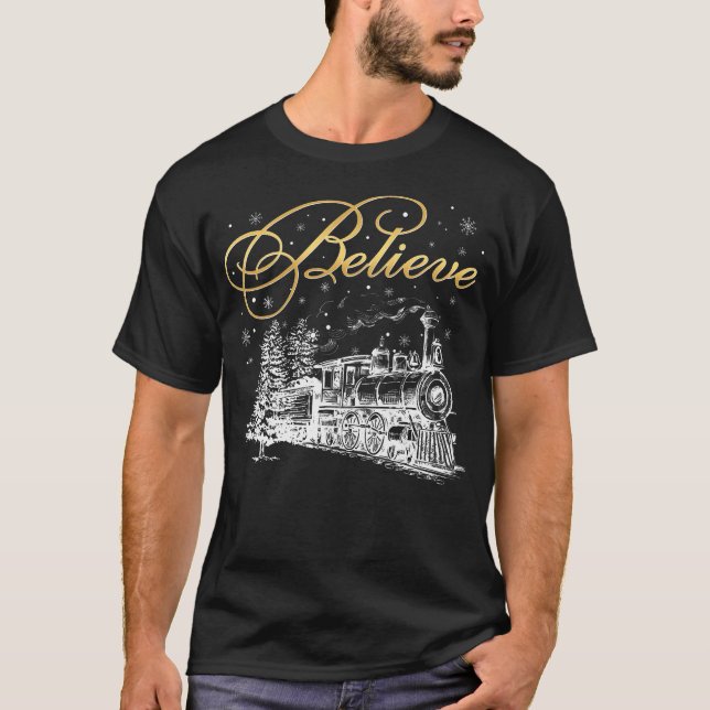 Believe Christmas North Pole Polar Express All Abr T-Shirt (Front)