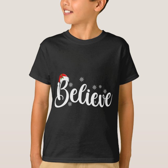 Believe Christmas Santa Hat Believe Christmas Paja T-Shirt (Front)